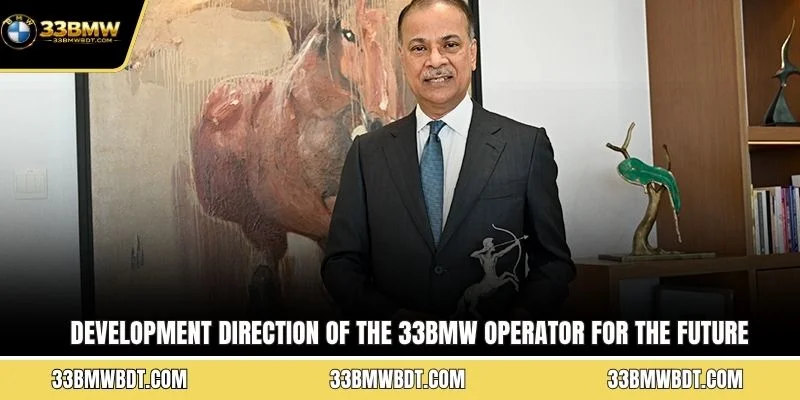 Development direction of the 33BMW operator for the future