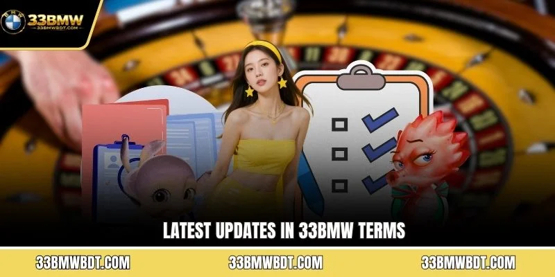 Latest updates in 33BMW terms