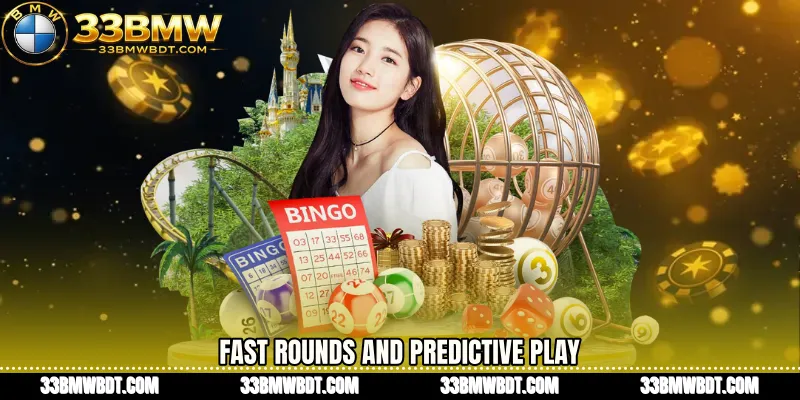 Fast Rounds and Predictive Play