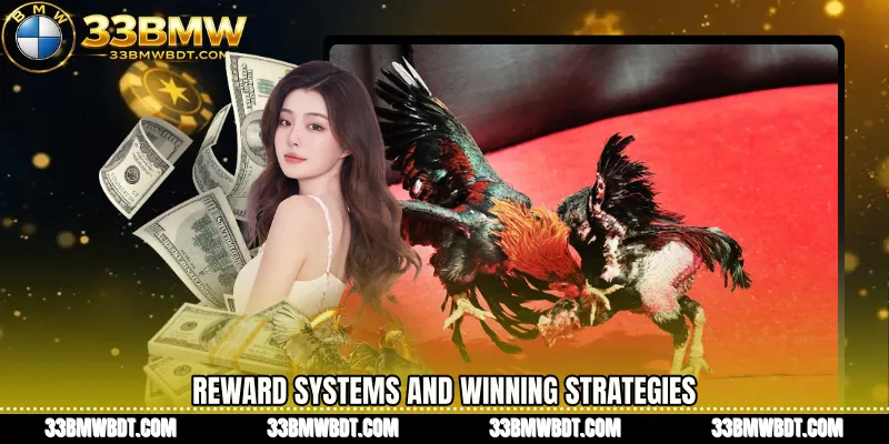 Reward Systems and Winning Strategies